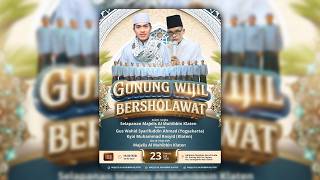 [LIVE] GUNUNG WIJIL BERSHOLAWAT DALAM RANGKA SELAPANAN MAJELIS AL-MUHIBBIN ( KLATEN )