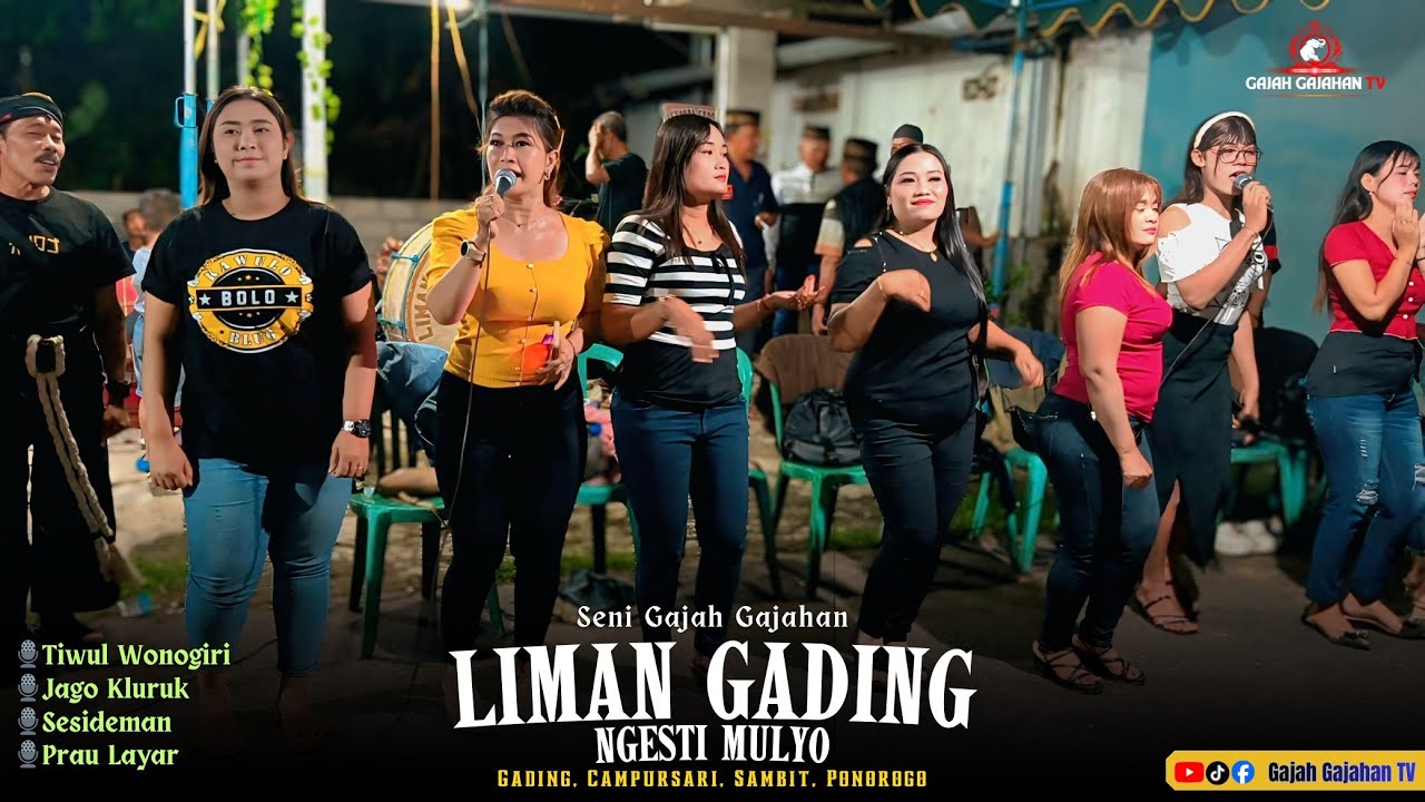 GAJAH LIMAN GADING NGESTI MULYO 🔸 Tiwul Wonogiri_Jago Kluruk_Sesideman_Prau Layar