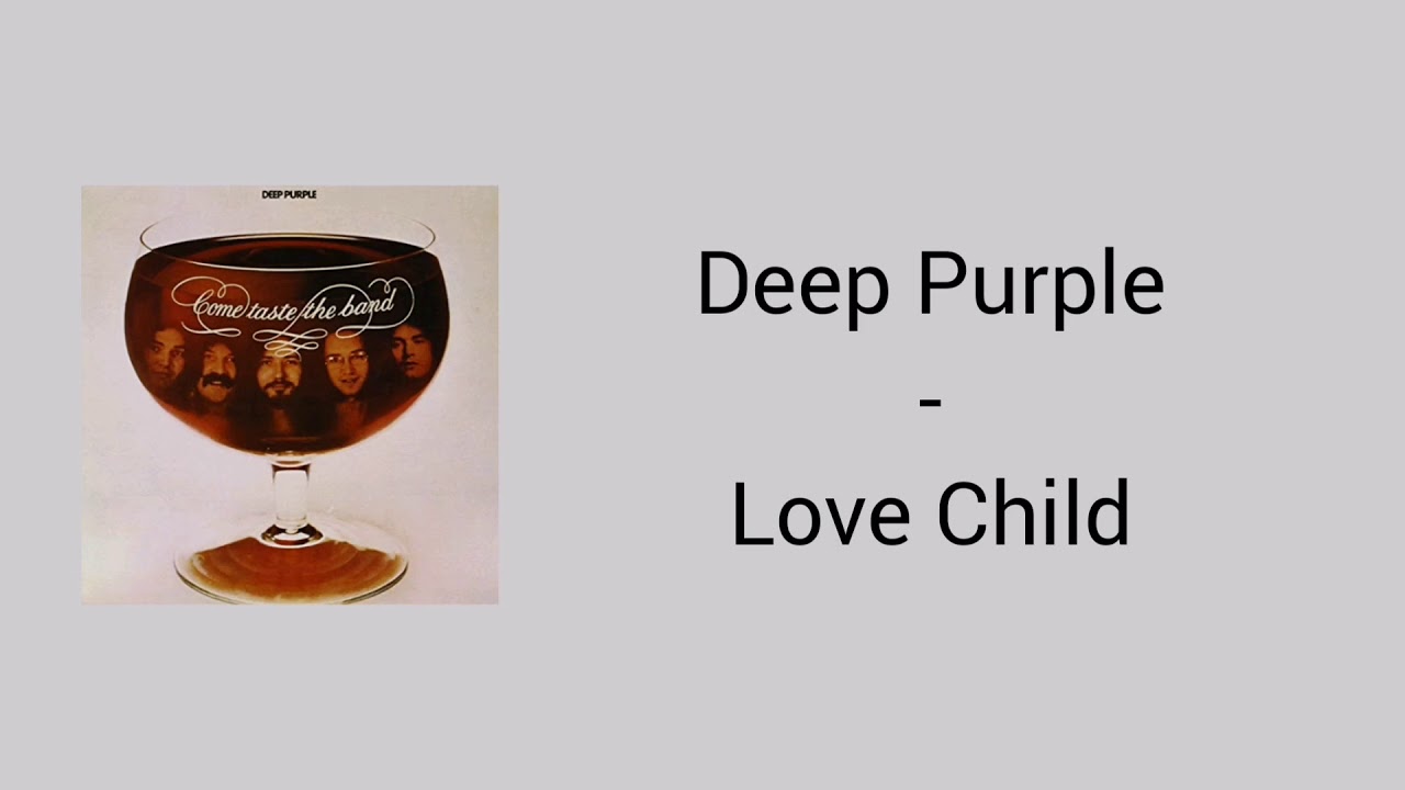 Deep Purple Love Child (Lyrics) YouTube
