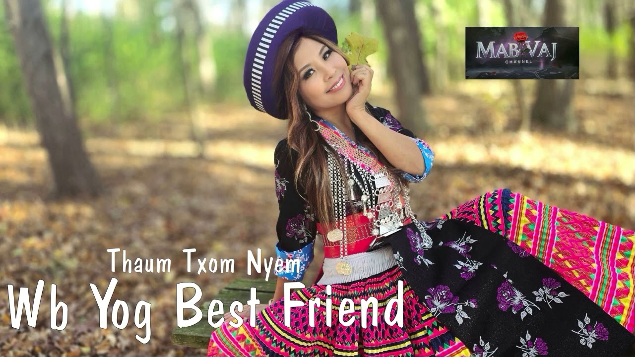 Thaum Txom Nyem Wb Yog Best friend~11/13/2025~