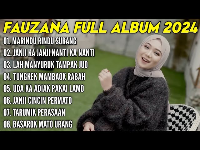 FAUZANA - LAGU MINANG TERBARU FULL ALBUM TERPOPULER 2024 - Marindu Rindu Surang🎶 class=