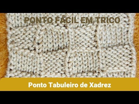 Ponto Tabuleiro de Xadrez - Ponto em Tricô Fácil 