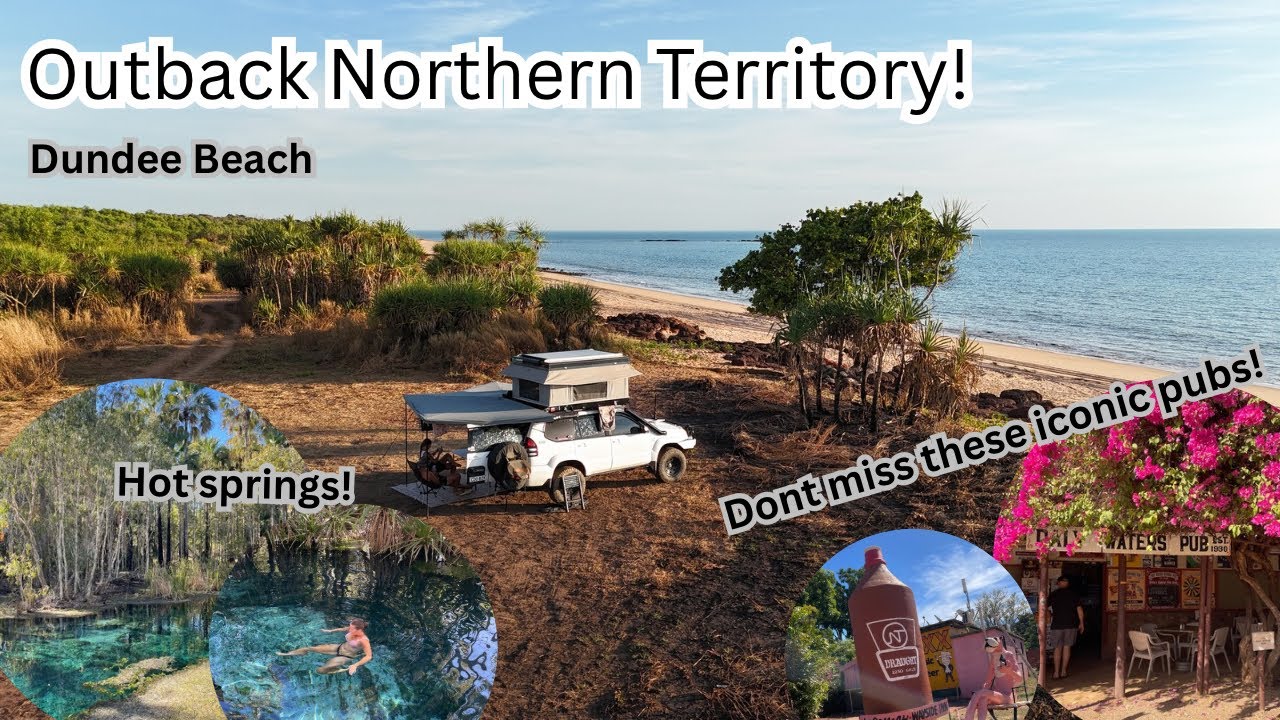 Exploring outback Northern Territory! | Dundee Beach | Bitter springs | Daly Waters