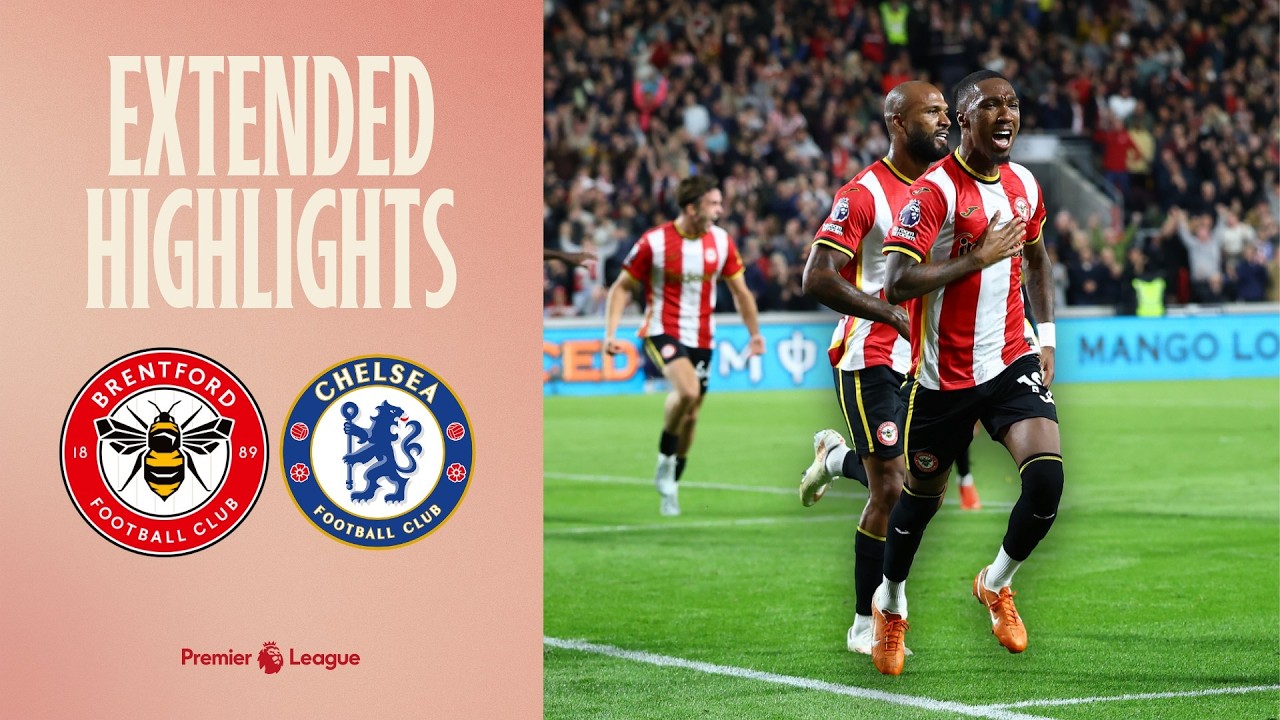 Brentford 3-0 Chelsea | Anthony, Thiago and Carvalho all score! | Extended Premier League Highlights