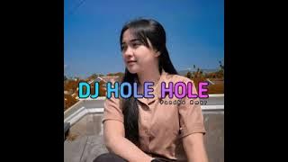Dj Hole Hole remix #indonesiadj