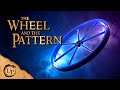 Wheel of time lore the wheel and the great pattern