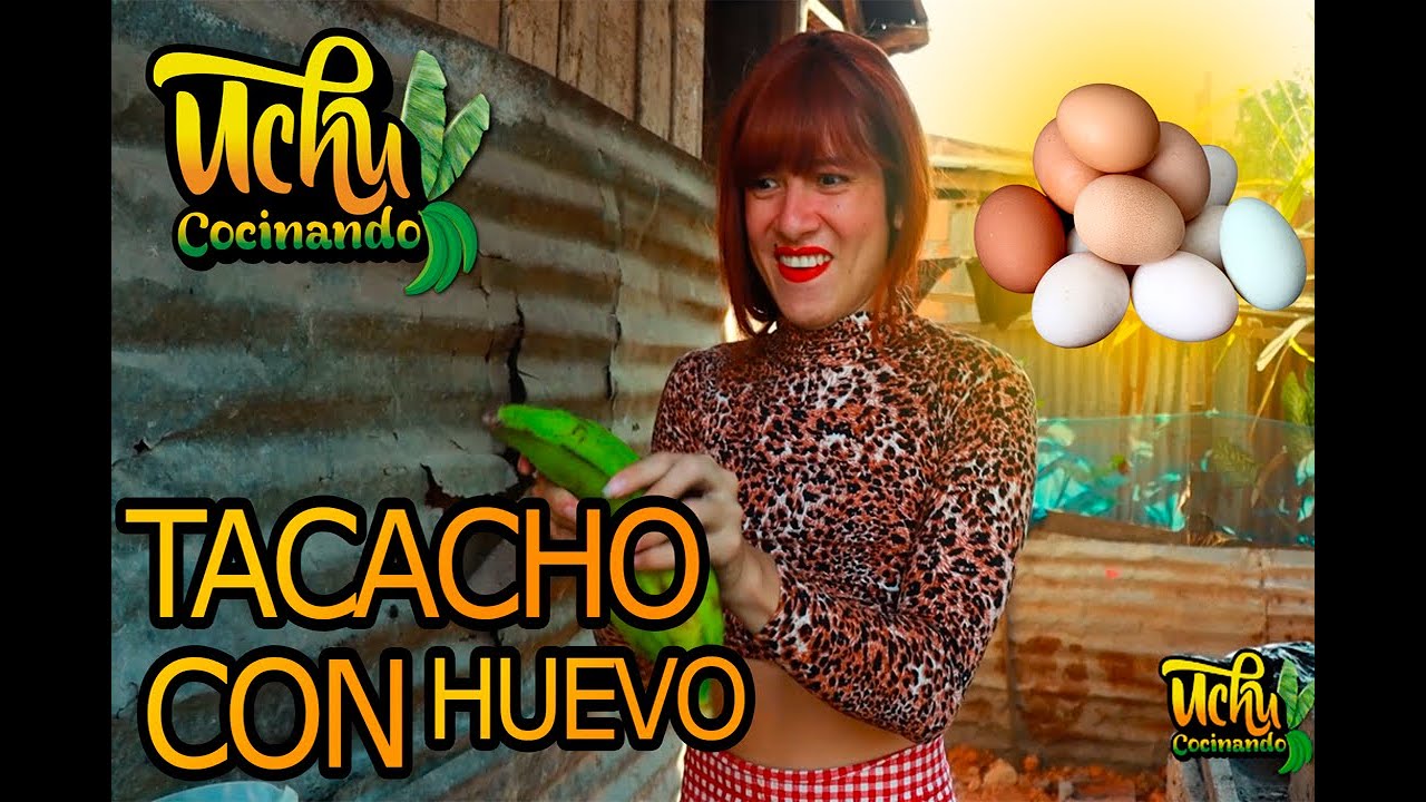 TACACHO con HUEVO ❤️🥵 - UCHUCOCINANDO💚😂