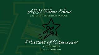 AJH Talent Show- 2022