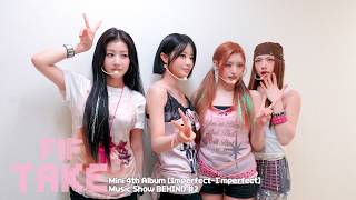 [FIF TAKE] 음방 잘하는 여자들 어떤데💅 I Mini 4th Album [Imperfect-I'mperfect] Music Show BEHIND #2