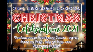 PBC Sunbeam School's Virtual Christmas and Thanksgiving Concert Program 2021