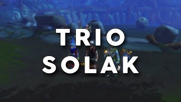 First Trio Solak Kill: 7man Scale