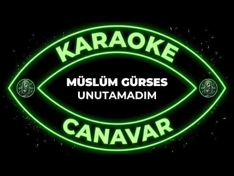 Unutamadım – Müslüm Gürses karaoke