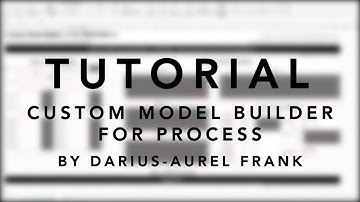 Tutorial for Custom Model Builder 1.1 for PROCESS 3.1