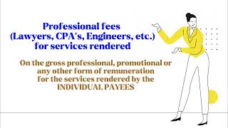 Expanded Withholding Tax of Individuals as Professionals (Lawyer, CPA’s, Engineers, etc.)