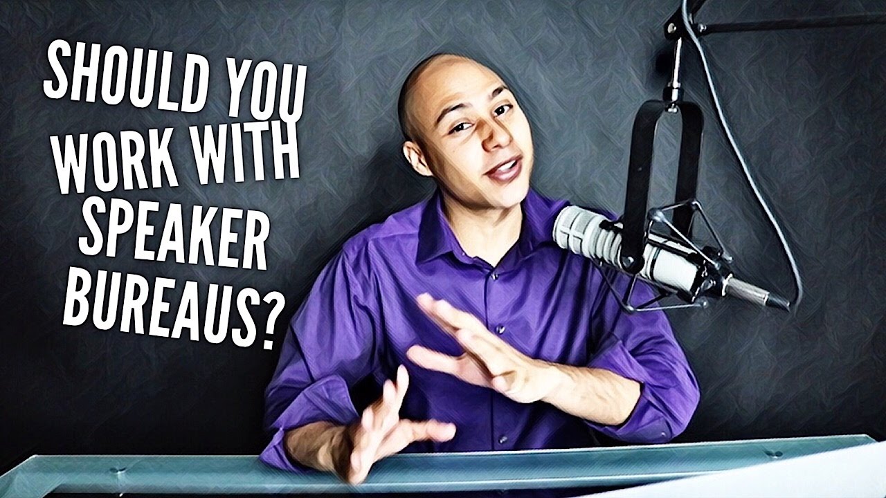 Working with speaker bureaus Speaking Lifestyle YouTube