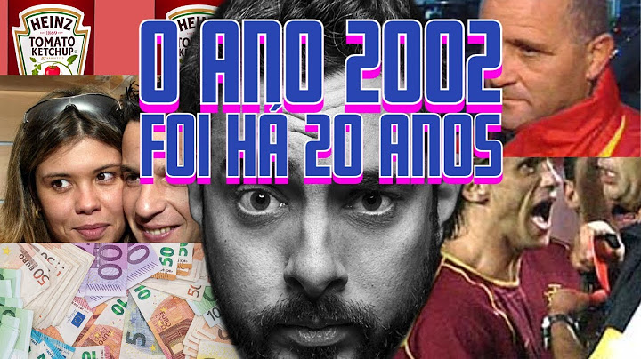 2002 FOI HÁ 20 ANOS - QUERO LÁ SABER #58