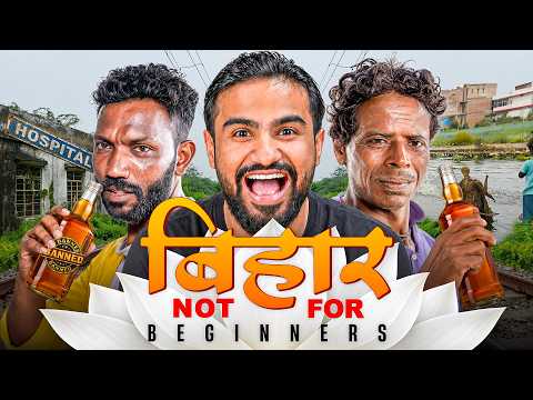 Best of Bihar (not for Beginners) thumbnail
