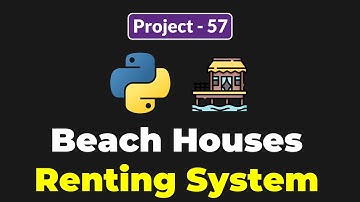Python Project for Beginners - Beach Houses Renting System