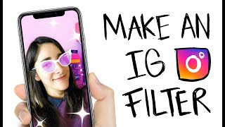 MAKE YOUR OWN INSTAGRAM FILTER IN 10 MINUTES // LEARN SOMETHING