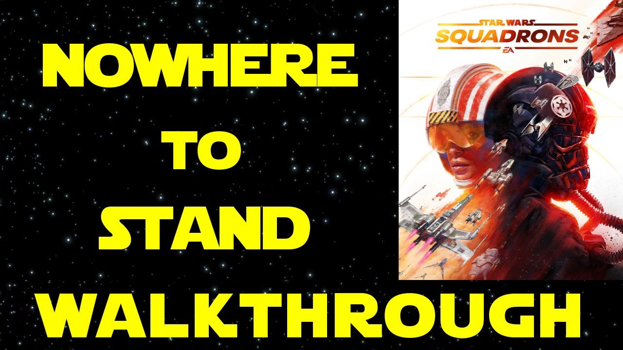 Star Wars: Squadrons Walkthrough - Mission 11: Nowhere to Stand