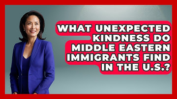 What Unexpected Kindness Do Middle Eastern Immigrants Find In The U.S.? - Middle East Migraters