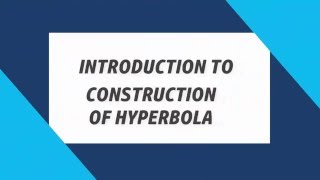 Construction of Hyperbola by Eccentricity method