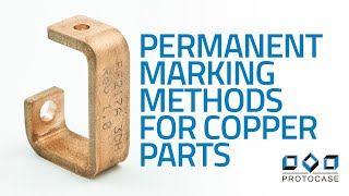 Proto Tech Tip - Permanent Marking for Copper Parts