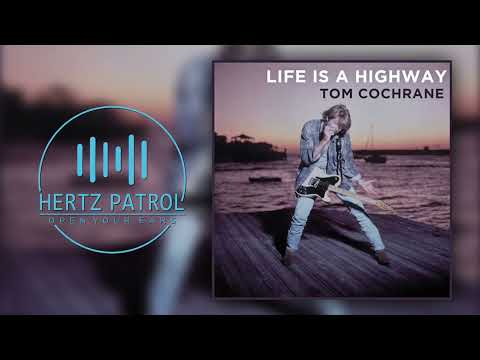 Tom Cochrane   Life Is A Highway   432hz