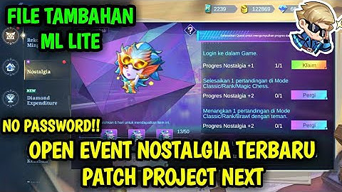 Data Open Event Nostalgia Terbaru Patch Project Next | File Tambahan ml lite