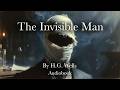 "The Invisible Man" by H.G. Wells Audiobook & Visuals| The Original Sci-Fi Nightmare