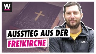 Ausstieg aus der Freikirche: «Der Glaube stand über allem» | Interview