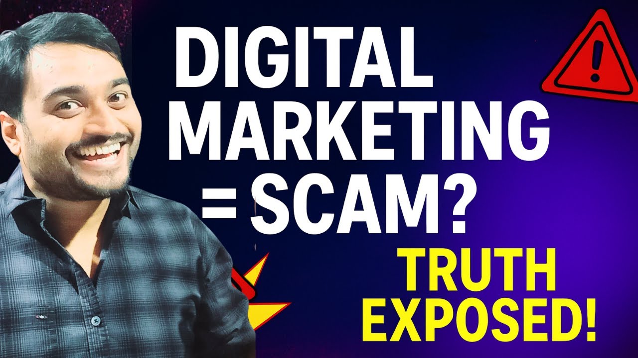 Digital Marketing is a Scam? The TRUTH No One Tells You