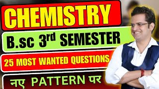 B.Sc 3rd Semester Chemistry Most Important QuestionsNew Patternbedkdianchemistry3rdsemester