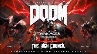 DOOM: The Dark Ages | Revelations - The High Council REMASTERED (PANDORA REMIX)