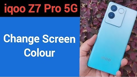 How to change screen colour, display colour change kaise karen,iqoo Z7 Pro 5G me display colour prob