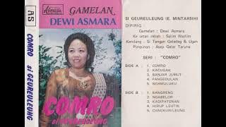 Encih Mintarsih (Si Geureuleung) & Dewi Asmara Group - Comro