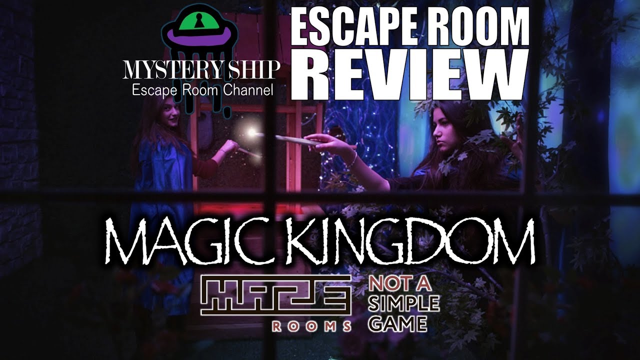 [Escape Room Review] Magic Kingdom by Maze Rooms - YouTube