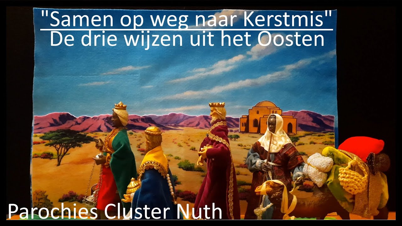 Samen op weg naar Kerstmis | De drie wijzen uit het oosten - YouTube