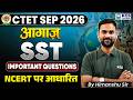 CTET September 2026 SST Class | आगाज़ Series | SST Important Questions | NCERT Based | Class 3 | KGS