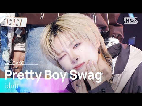 Pretty Boy Swag - idntt | SBS 260118 방송