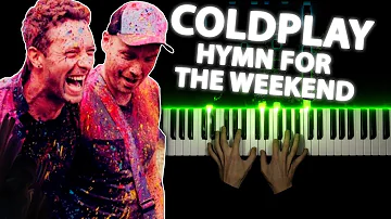 Coldplay - Hymn For The Weekend | Piano cover
