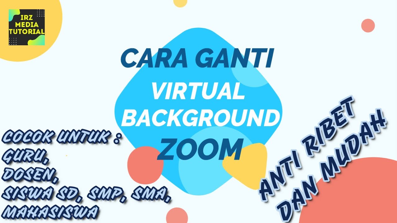 Cara Ganti Virtual Background Zoom di Windows 10 TANPA GREEN SCREEN (Gampang Banget)