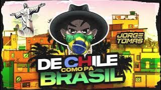 De Chile Como Pa Brasil - Jorge Tomás