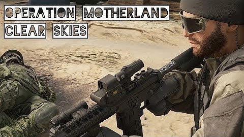 Clear Skies - Operation Motherland in Ghost Recon: Breakpoint | Extreme/Elite Difficulty