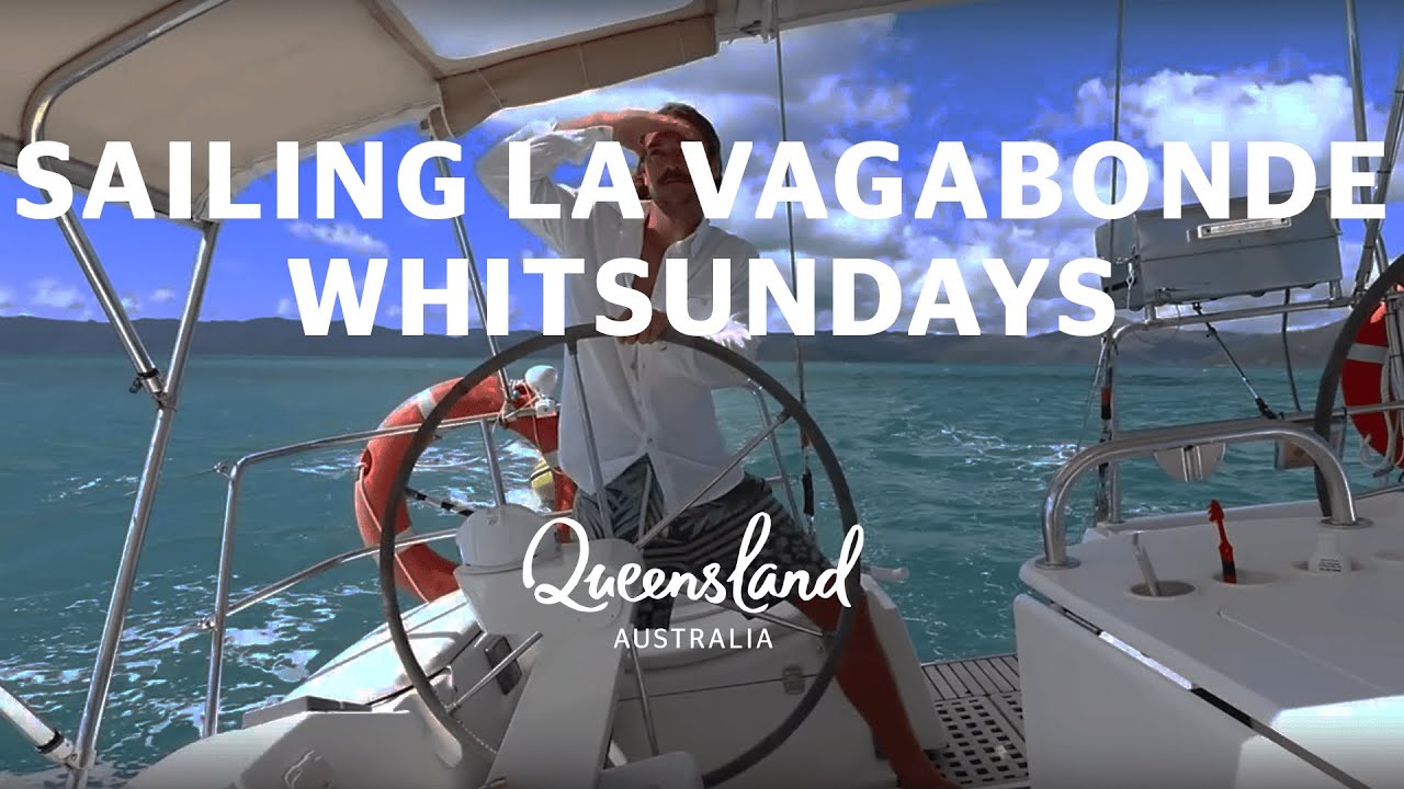 Sailing La Vagabonde Whitsundays highlights YouTube