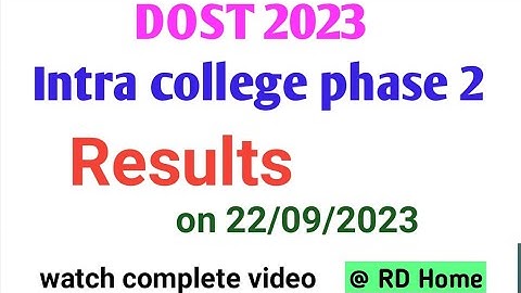 DOST 2023 Intra college phase 2 results seat allotment order