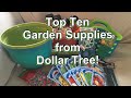 My Top Ten Dollar Tree Gardening Supplies