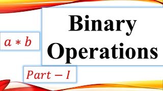 XII CBSE/Board | Binary operations part 1