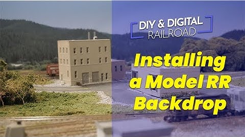 Installing a Backdrop on my Railroad