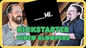 Blank Me - Unused Kickstarter Video Bloopers